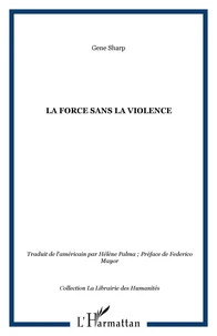 La force sans la violence