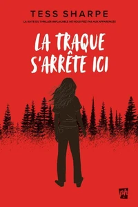 La traque s'arrête ici