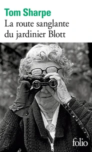 La Route sanglante du jardinier Blott
