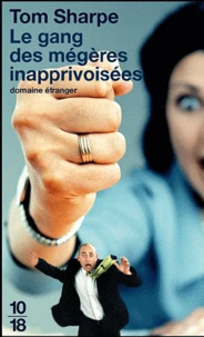 Le gang des mégères inapprivoisées