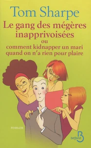 Le gang des mégères inapprivoisées
