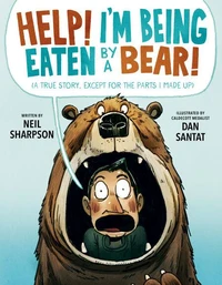 Help! I'm Being Eaten by a Bear!