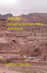 Jordan including Amman, Petra and Jerash