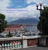 Naples, including Baia, Herculaneum and Pompeii