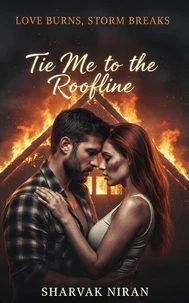 Tie Me to the Roofline