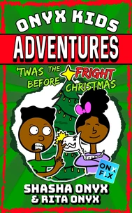'Twas The Fright Before Christmas