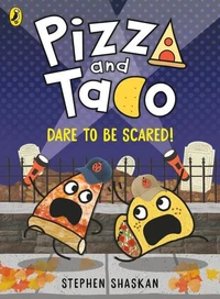 Pizza and Taco: Dare to be Scared!