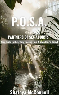 P.O.S.A.  Partners Of Sex Addicts
