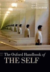 Shaun Gallagher - The Oxford Handbook of the Self.