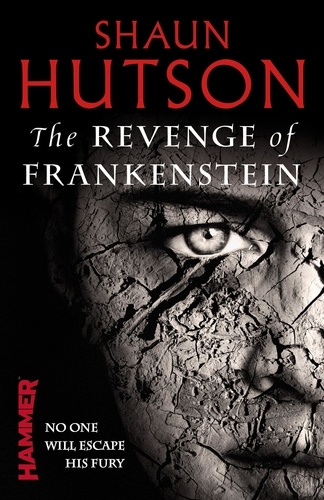 Shaun Hutson - The Revenge of Frankenstein.