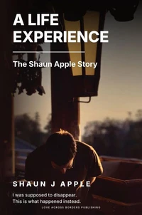 A Life Experience: The Shaun Apple Story