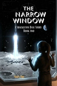 The Narrow Window - A Shackleton Base Story