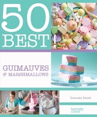 Shauna Sever - Marshmallows - 50 Best.