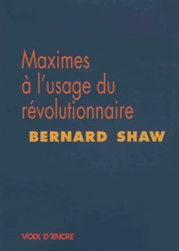 Maximes à l'usage du révolutionnaire