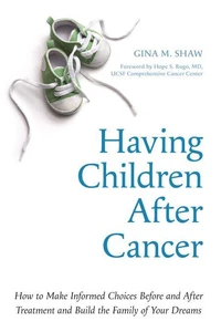 Having Children After Cancer