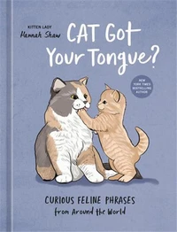 Cat got your tongue ?
