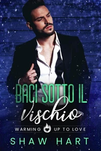 Baci Sotto il Vischio