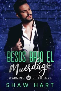 Besos Bajo el Muérdago