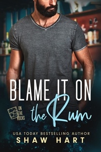  Shaw Hart - Blame It On The Rum.