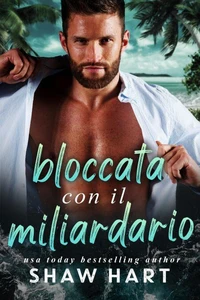 Bloccata con il Miliardario