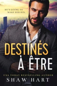 Destinés à Être