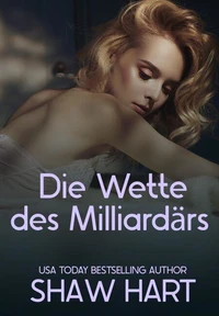Die Wette des Milliardärs