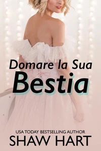 Domare la Sua Bestia