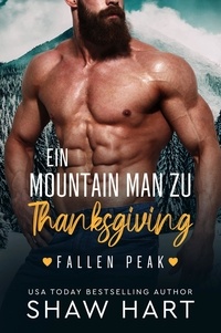  Shaw Hart - Ein Mountain Man zu Thanksgiving - Fallen Peak, #3.