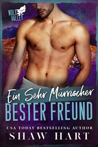 Ein sehr mürrischer bester Freund
