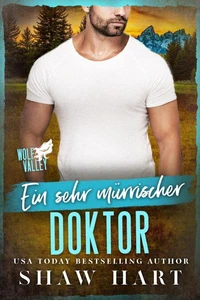 Ein sehr mürrischer Doktor