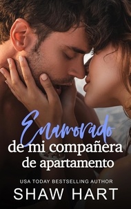  Shaw Hart - Enamorado de mi compañera de apartamento - Viviendo juntos, #1.