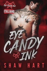 Eye Candy Ink: La Serie Completa