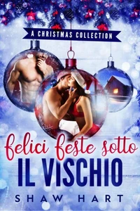Felici Feste sotto il Vischio
