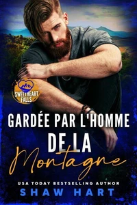 Gardée par l'homme de la montagne