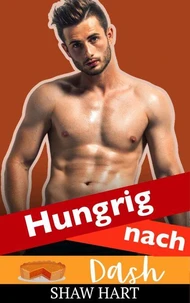 Hungrig nach Dash