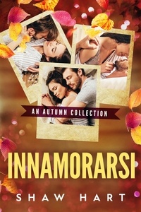  Shaw Hart - Innamorarsi - Holiday Hearts, #2.