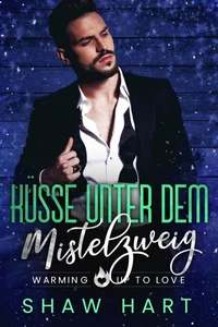 Küsse unter dem Mistelzweig