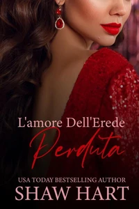 L'amore Dell'Erede Perduta