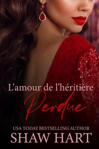 L'amour de l'héritière perdue