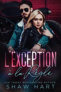 L'exception à la Règle