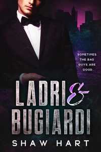 Ladri &amp; Bugiardi