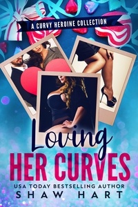  Shaw Hart - Loving Her Curves - Troped Up Love, #8.