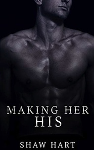  Shaw Hart - Making Her His.