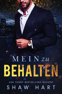 Mein zu Behalten