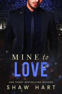 Mine to Love