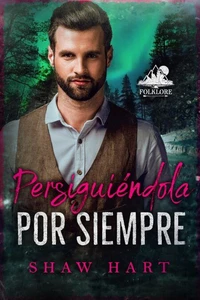 Persiguiéndola por Siempre