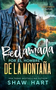 Reclamada por el hombre de la montaña