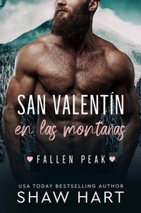  Shaw Hart - San Valentín en las Montañas - Fallen Peak, #1.