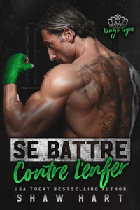 Se battre contre l'enfer