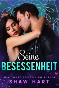 Seine Besessenheit
